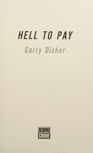 Garry Disher: Hell to pay (2014)