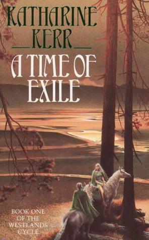 Katharine Kerr: A time of exile (Paperback, 1992, Grafton)