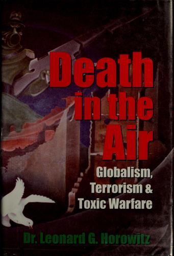 Leonard G. Horowitz: Death in the air (2001, Tetrahedron)