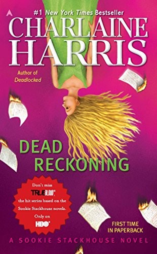 Charlaine Harris: Dead Reckoning (Sookie Stackhouse/True Blood, Book 11) (2012, Ace)