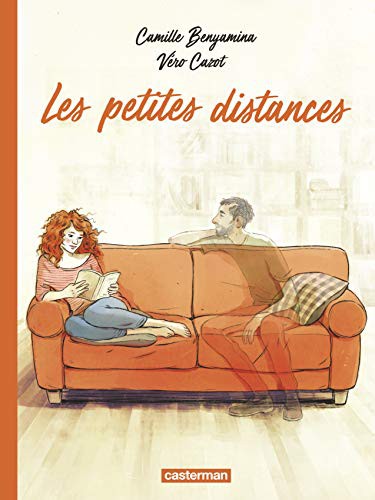Véro Cazot, Camille Benyamina: Les petites distances (Hardcover, 2018, CASTERMAN)