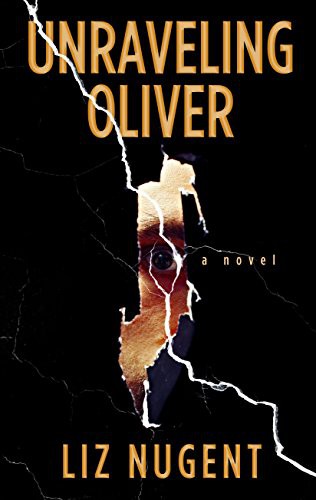 Liz Nugent: Unraveling Oliver (Hardcover, 2017, Thorndike Press Large Print)