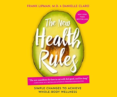 Frank Lipman, Danielle Claro: The New Health Rules (AudiobookFormat, 2018, Dreamscape Media)