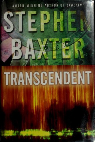 Stephen Baxter: Transcendent (Destiny's Children) (Hardcover, 2005, Del Rey)
