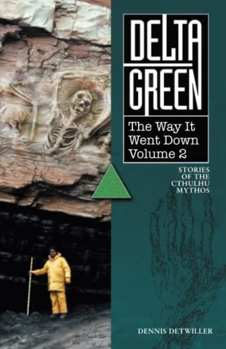 Dennis Detwiller: The Way It Went Down Vol. 2 (Paperback, Arc Dream Publishing)