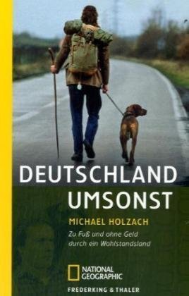 Michael Holzach: Deutschland umsonst (German language, 1982, Hoffmann und Campe)