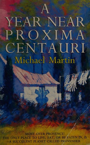 Michael Martin: A Year Near Proxima Centauri (Paperback, Corgi)