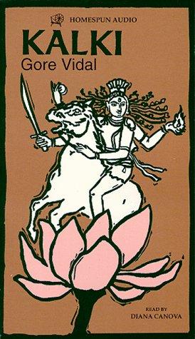 Gore Vidal: Kalki (AudiobookFormat, Homespun Productions)