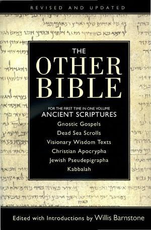 Willis Barnstone: The Other Bible (2005)