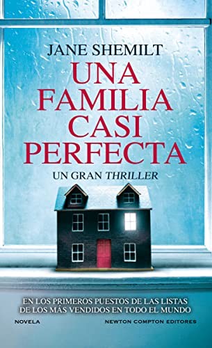 Jane Shemilt: Una familia casi perfecta (Hardcover, Newton Compton Editores)