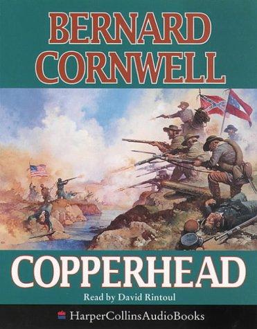 Bernard Cornwell: Copperhead (The Starbuck Chronicles) (AudiobookFormat, 1995, HarperCollins Audio)