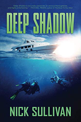 Nick Sullivan: Deep Shadow (Paperback, Wild Yonder Press)