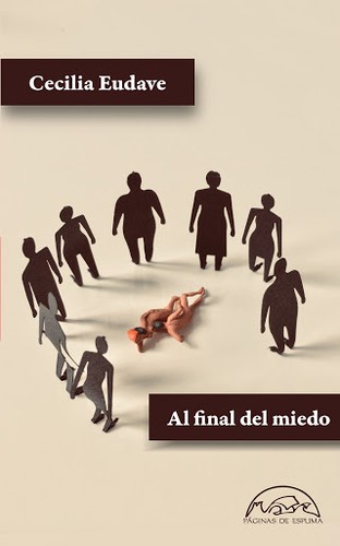 Al final del miedo (2021, Páginas de espuma)