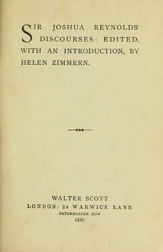 Sir Joshua Reynolds: Discourses. (1887, W. Scott)