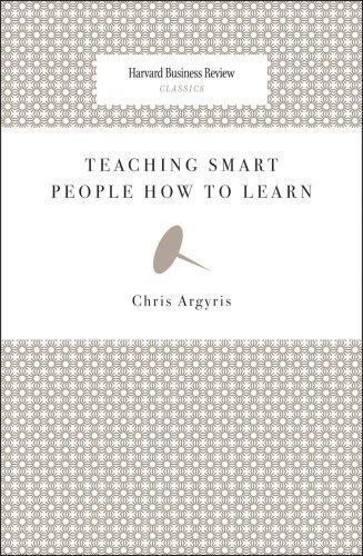 Chris Argyris: Teaching Smart People How to Learn (2008)