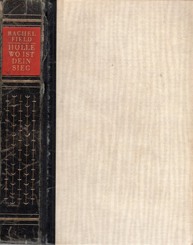 Rachel Field: Hölle, wo ist dein Sieg. (Hardcover, German language, 1954, Bertelsmann Lesering)