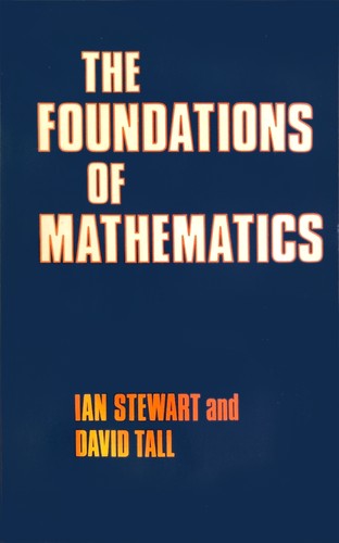 Stewart, Ian: The foundations of mathematics (1977, Oxford University Press)