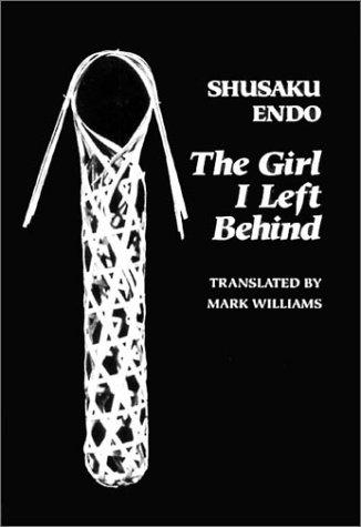 Shūsaku Endō: The girl I left behind (1995, New Directions)
