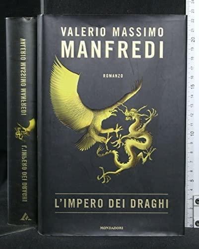Valerio Massimo Manfredi: L'impero dei draghi (Italian language, 2007)