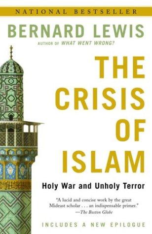 Bernard Lewis: The Crisis of Islam (Paperback, 2004, Random House Trade Paperbacks)