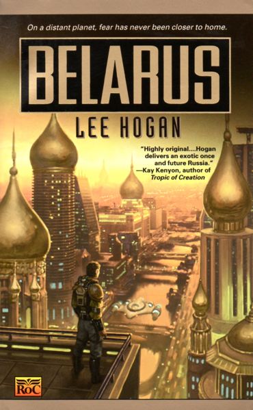 Lee Hogan: Belarus (Paperback, 2002, ROC)