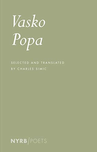 Charles Simic, Vasko Popa: Vasko Popa (2019, New York Review of Books, Incorporated, The, New York Review of Books, NYRB Poets)