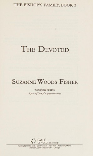 Suzanne Woods Fisher: The devoted (2016, Thorndike Press)