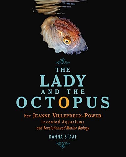 Danna Staaf: Lady and the Octopus (2022, Lerner Publishing Group)