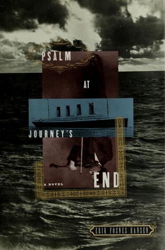 Erik Fosnes Hansen: Psalm at journey's end (1996, Farrar, Straus & Giroux)