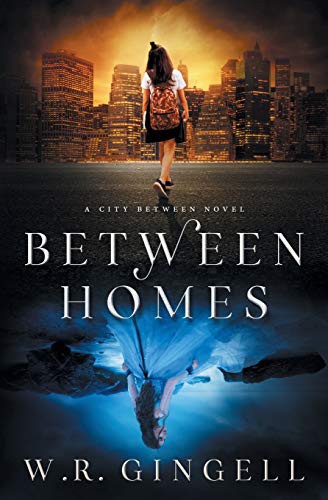 W R Gingell: Between Homes (Paperback, 2019, W.R. Gingell)