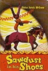 Eloise Jarvis McGraw: Sawdust in His Shoes (Hardcover, 1950, McGraw-Hill)