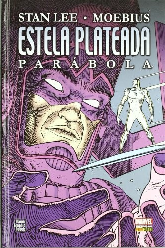 Stan; Moebius (dib.) Lee: MGN. Estela Plateada Parábola (Paperback, Panini España S.A.)