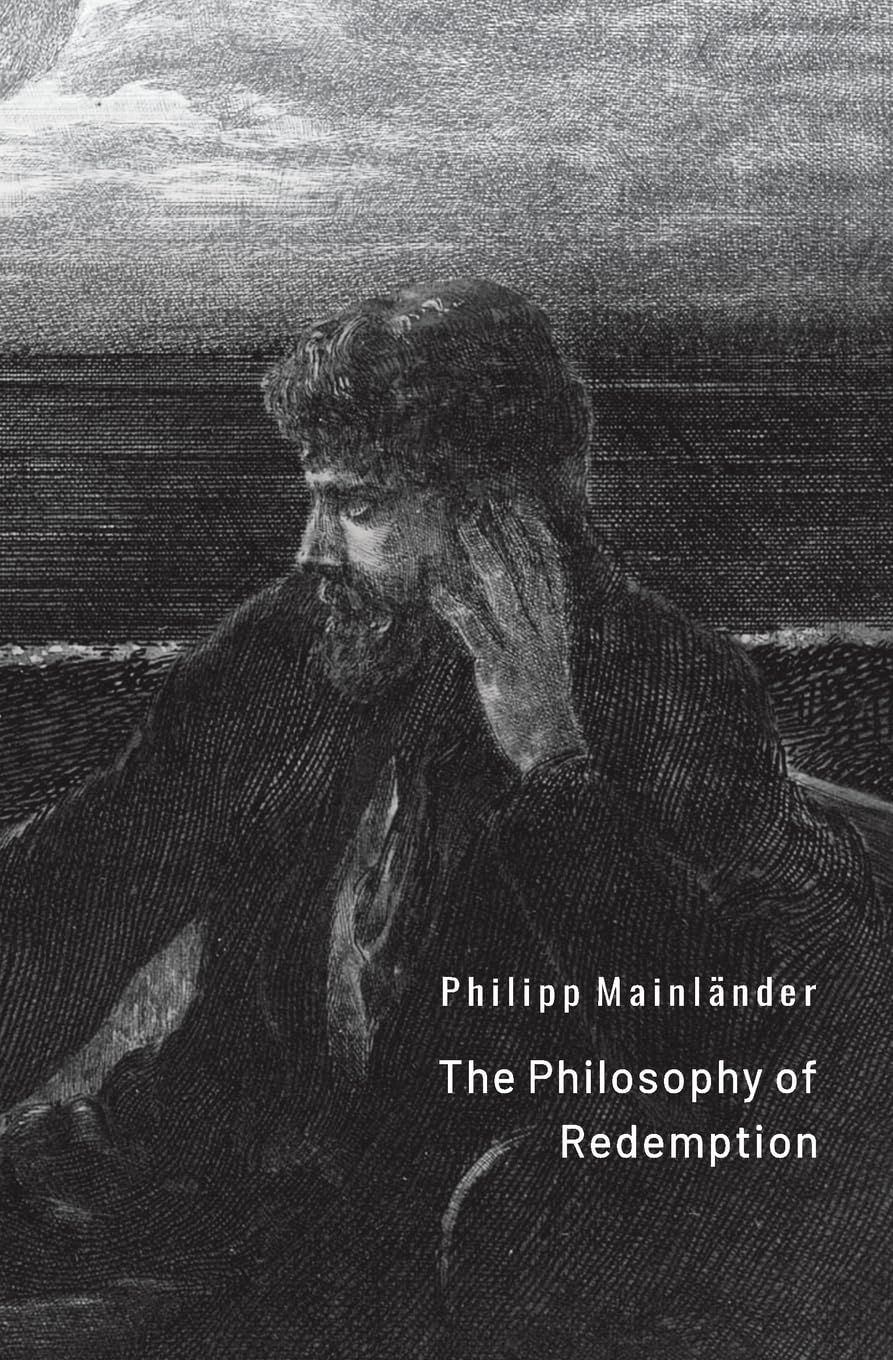 Philipp Mainländer: The Philosophy of Redemption (Paperback)