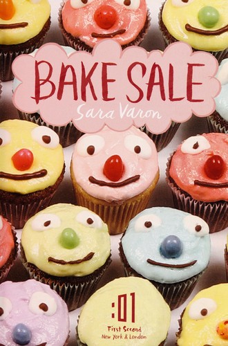 Sara Varon: Bake sale (2011, First Second)