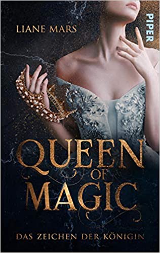 Liane Mars: Queen of Magic (German language, Piper)