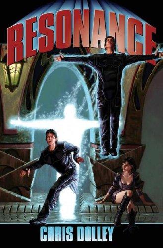 Chris Dolley: Resonance (2005, Baen Books)