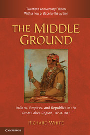 Richard White: The Middle Ground (2010, Cambridge University Press)