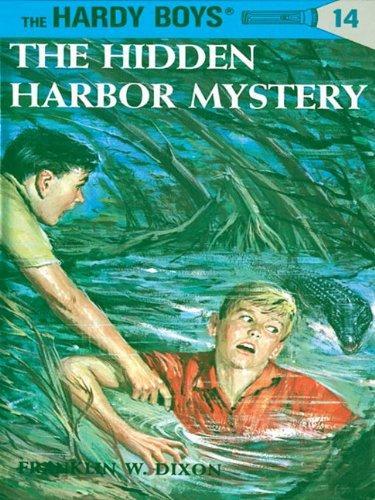 Franklin W. Dixon: Hardy Boys 14: The Hidden Harbor Mystery: The Hidden Harbor Mystery (1935)