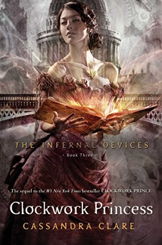 Cassandra Clare: Clockwork Princess (Paperback, 2013, Walker Books)