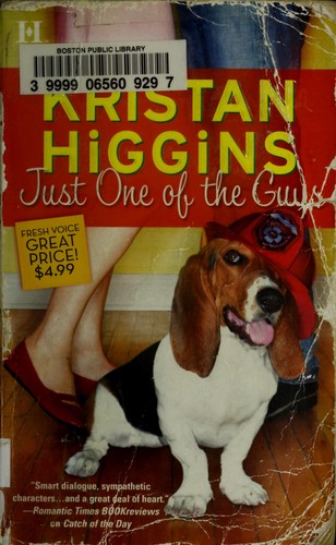 Kristan Higgins: Just one of the guys (2008, HQN)