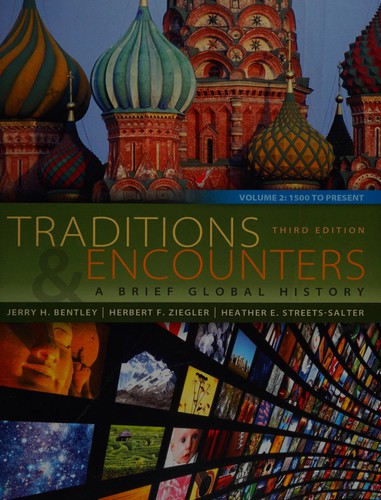 Jerry H. Bentley: Traditions and encounters (2014, McGraw-Hill)
