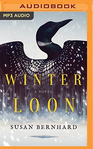 Susan Bernhard: Winter Loon (AudiobookFormat, 2018, Brilliance Audio)