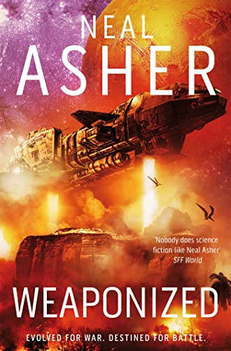 Neal Asher: Weaponized (EBook, 2022, Tor UK)