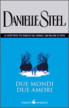 Danielle Steel: due mondi due amori (Paperback, 1985, Sperling Paperback)