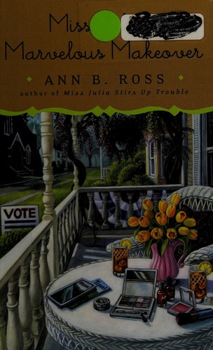 Ann B. Ross: Miss Julia's marvelous makeover (2014)