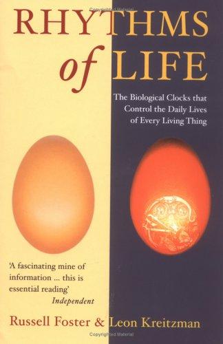 Leon Kreitzman, Russell Foster: Rhythms of Life (Paperback, Profile Books Ltd)