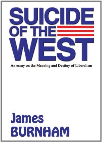 James Burnham, Phillip J. Sawtelle: Suicide of the West (AudiobookFormat, Blackstone Audio, Inc., Blackstone Audiobooks)