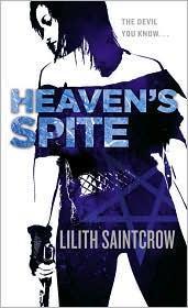 Lilith Saintcrow: Heaven's Spite (Jill Kismet, Hunter, Book 5) (2010)