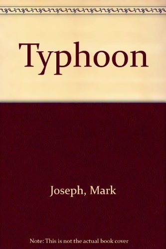 Mark Joseph: Typhoon (1993, Thorpe, Ulverscroft Large Print Books Ltd)
