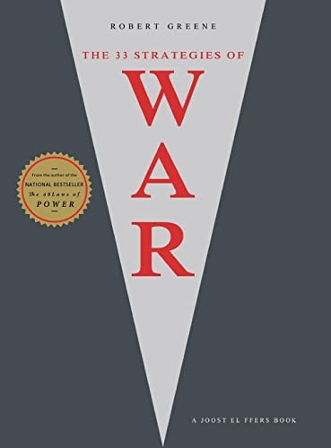 Robert Greene, Robert Greene: 33 Strategies of War (Joost Elffers Books) (2007, Penguin Canada)